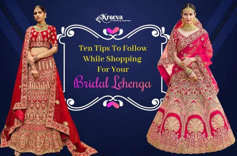 10 Important Tips To Remember While Shopping Bridal Lehenga